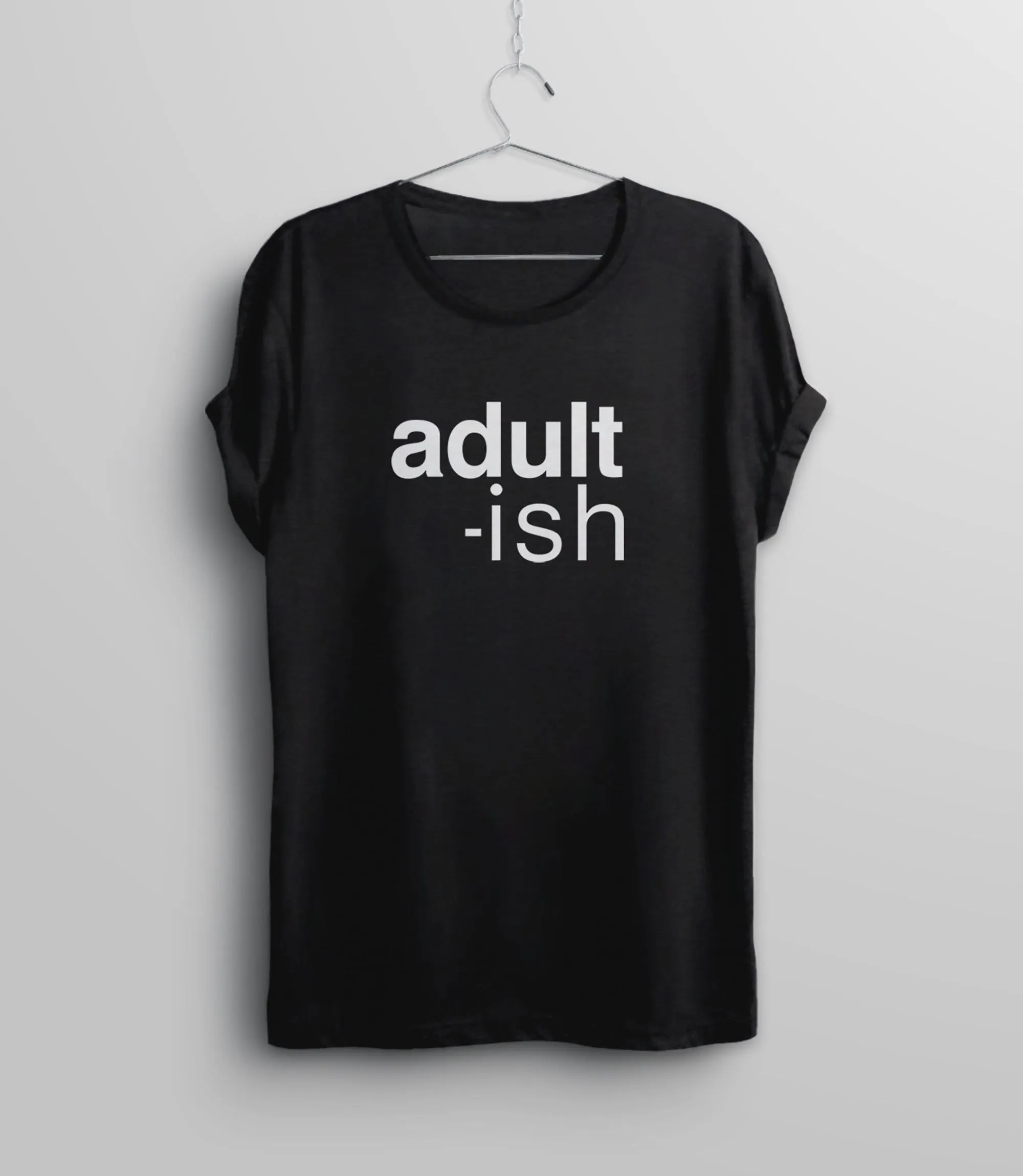 Adult-ish T-Shirt