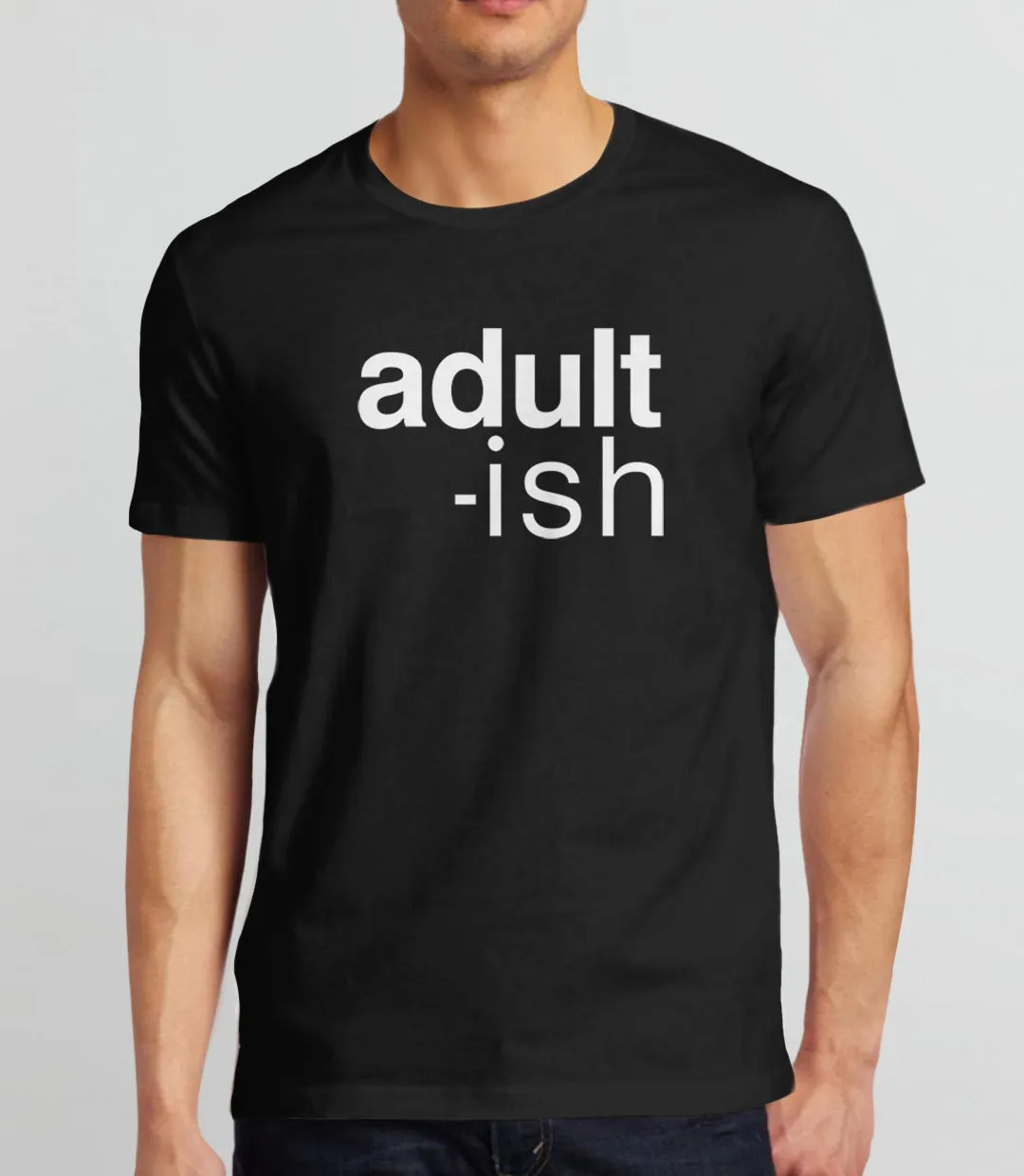 Adult-ish T-Shirt