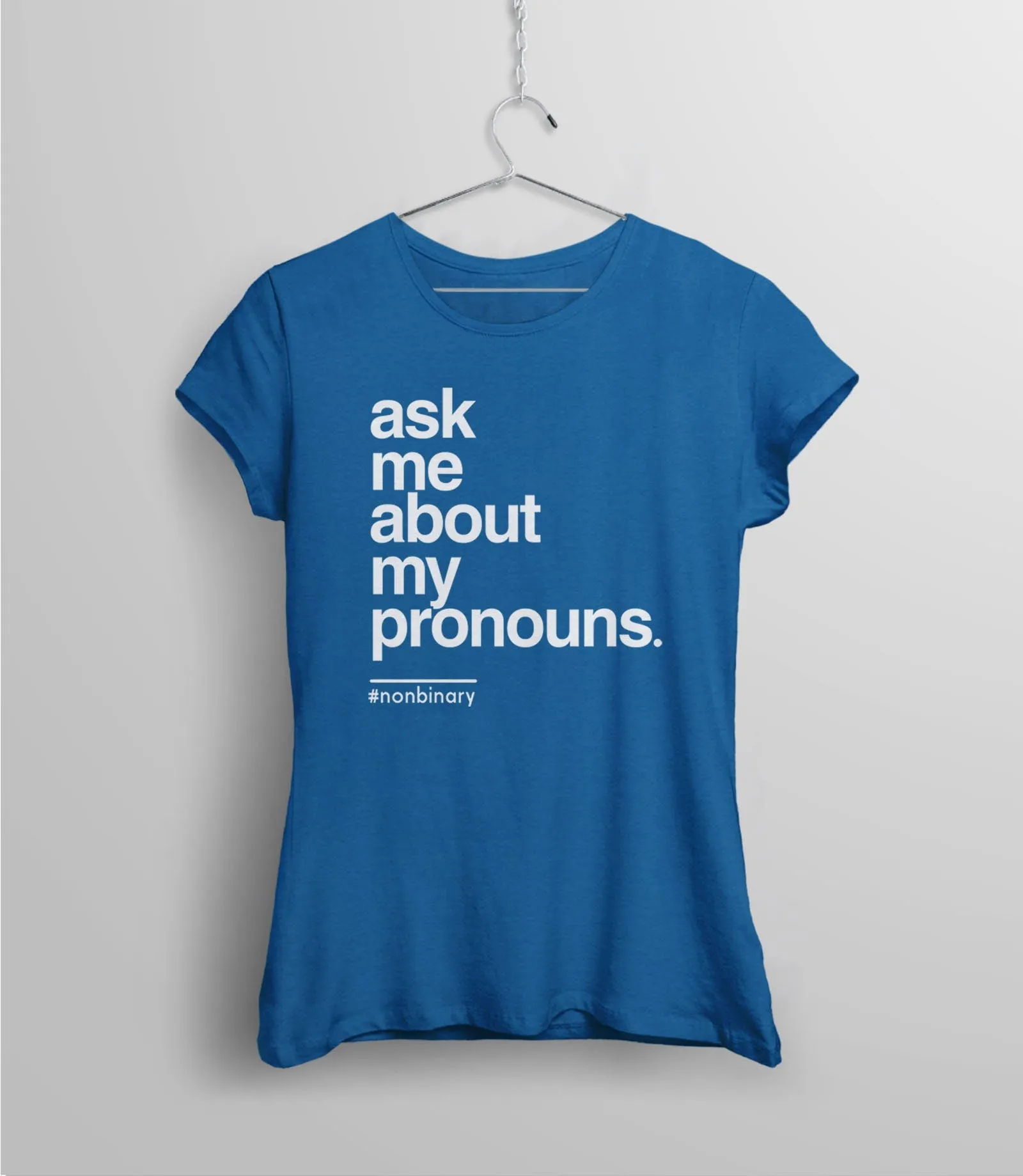 Ask Me About My Pronouns Shirt | Nonbinary T Shirt