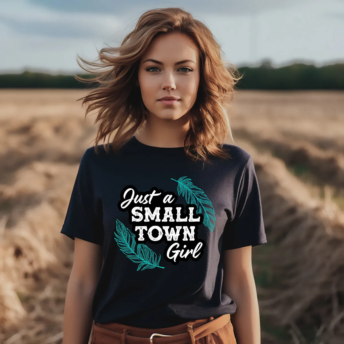 Just a Small Town Girl Graphic Tee T-shirt