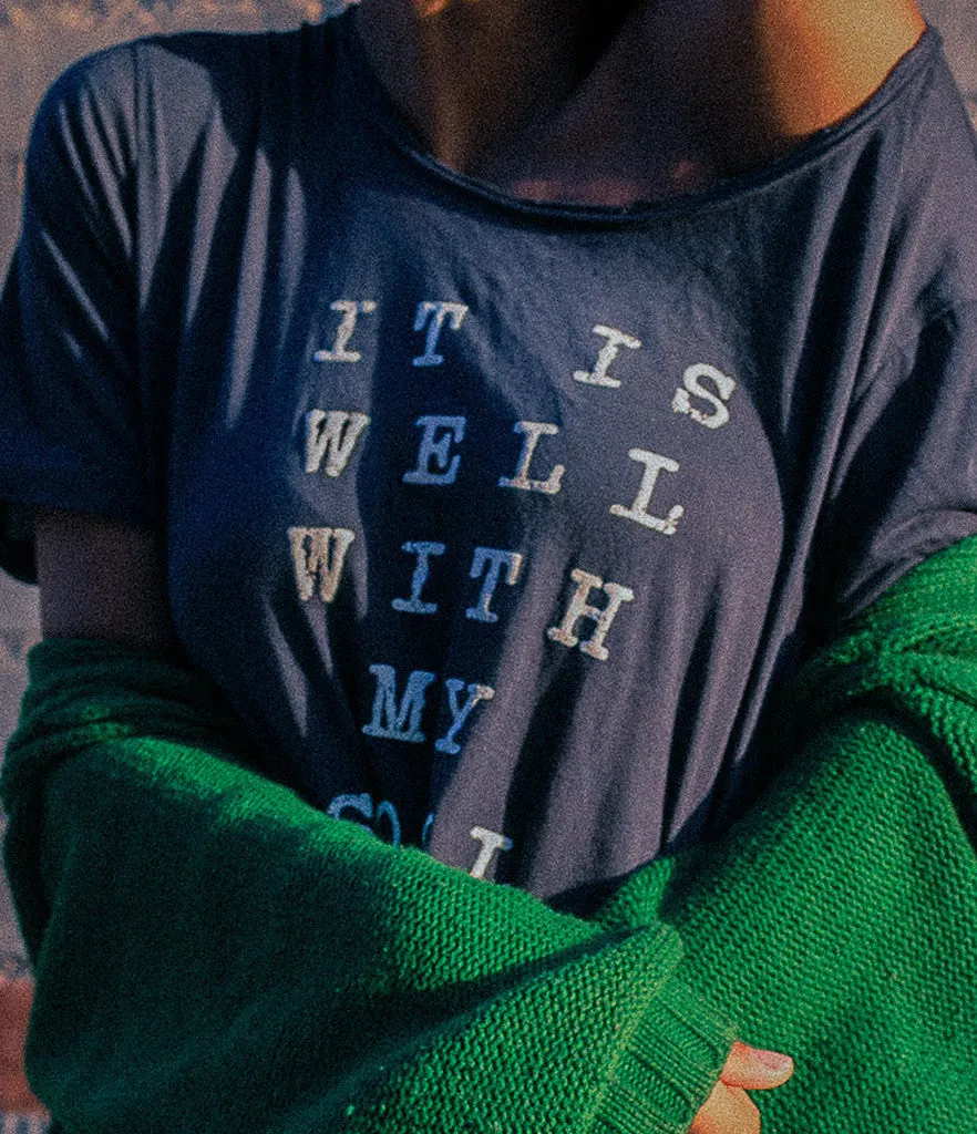 "It is Well With My Soul" Tee